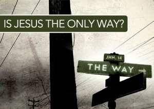 Jesus Only Way 1